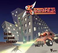 So far, So good… Sogra!